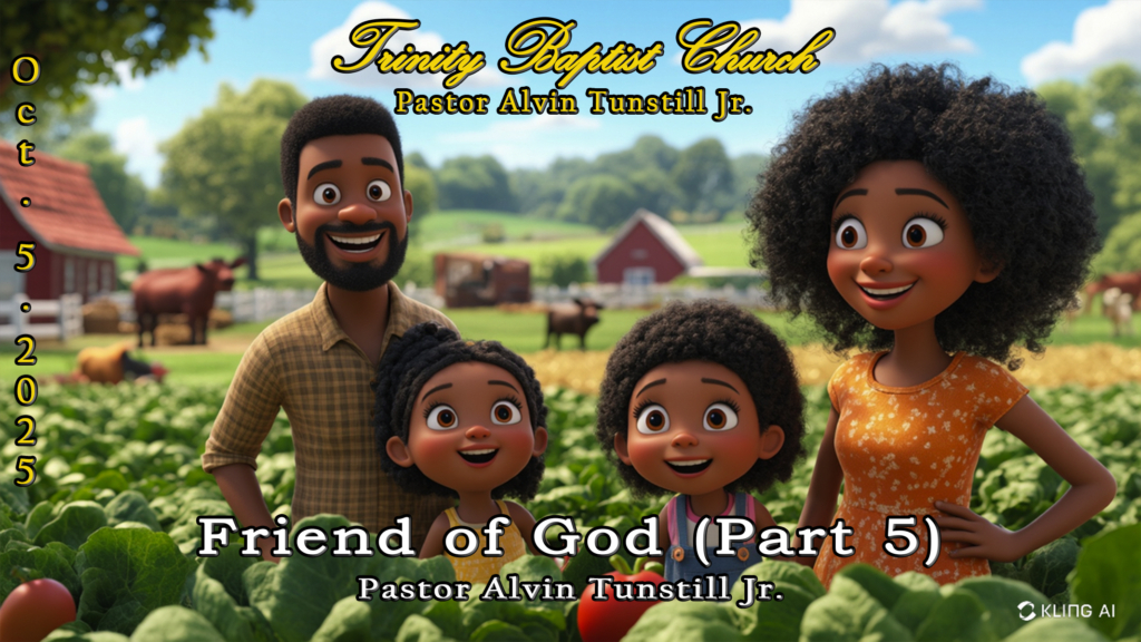 Friend of God – Part 5